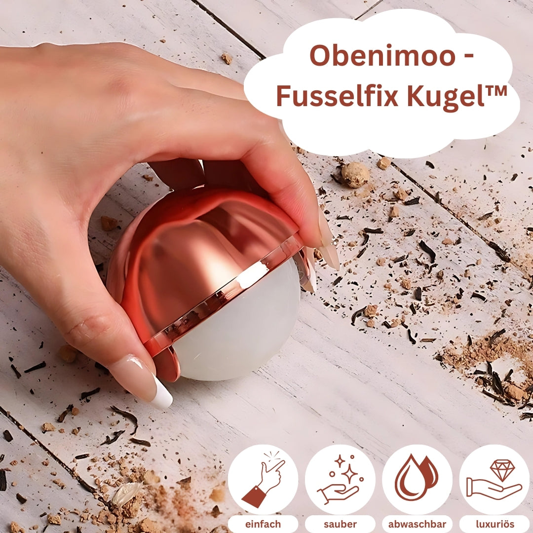 Obenimoo - Fusselfix Kugel™
