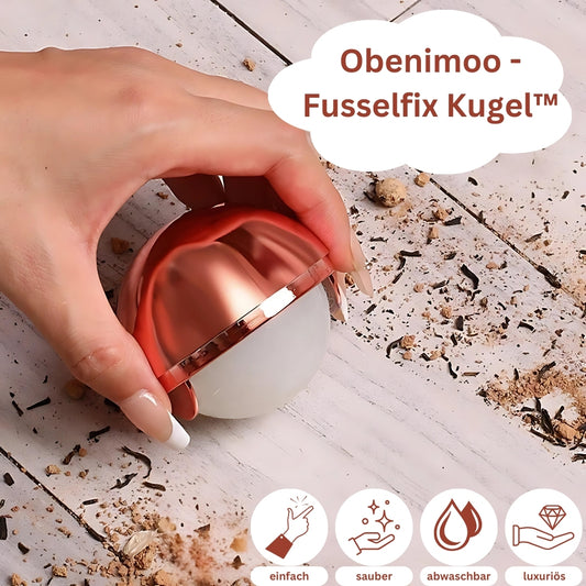 Obenimoo - Fusselfix Kugel™